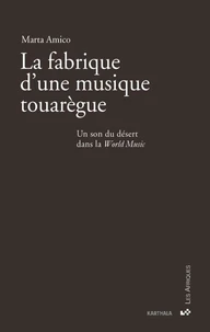 La fabrique d'une musique touarègue