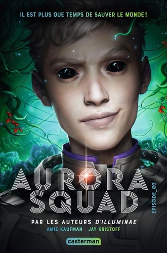 Aurora Squad Tome 3