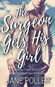  Amie Lech - The Surgeon Gets His Girl - Crimson Creek, #4.
