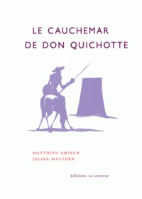 Le cauchemar de Don Quichotte