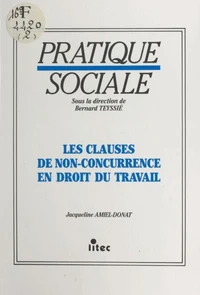 Les clauses de non-concurrence en droit du travail