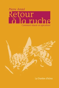 Retour à la ruche