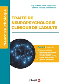 Traité de neuropsychologie de l'adulte