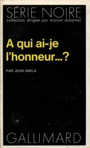 A QUI AI-JE L'HONNEUR