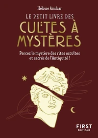 Le petit livre des cultes à mystères