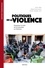 Politiques de la violence. Organiser la lutte de la Colombie au Pakistan