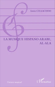 La musique hispano-arabe, al-Ala
