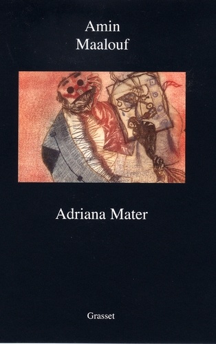 Adriana mater. Opéra