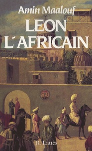 Livres télécharger pdf gratuit Léon l'Africain par Amin Maalouf (French Edition)