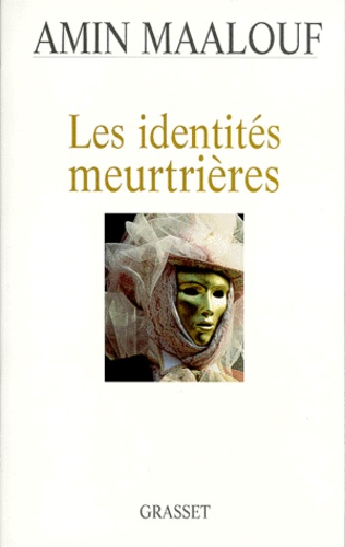 Les identités meurtrières