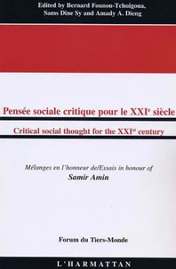 Pensée sociale critique pour le XXIe siècle : mélanges en l'honneur de Saint-Amin