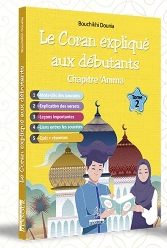 Le coran expliqué aux débutants Chapitre AMMA Tome 2 main image 0