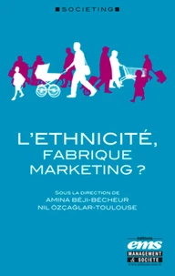 L'éthnicité, fabrique marketing ?