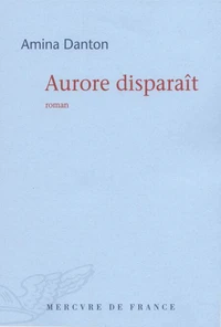 Aurore disparaît