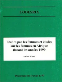 Études par les femmes et études sur les femmes en Afrique durant les années 1990