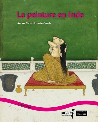 Amina Taha-Hussein Okada - La peinture en Inde.