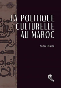 La politique culturelle au Maroc