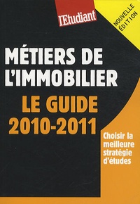 Amina Yala - Métiers de l'immobilier - Le guide 2010-2011.