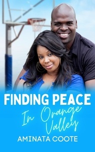  Aminata Coote - Finding Peace in Orange Valley - Hearts Unveiled, #1.