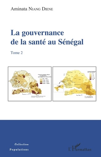 Aminata Niang Diene - La gouvernance de la santé au Sénégal - Tome 2.