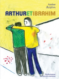 Amine Adjina - Arthur et Ibrahim.