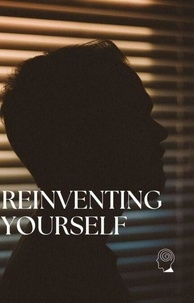 Ebooks télécharger le format Kindle ReinventingYourself (French Edition) par  9798223426974 iBook DJVU PDF
