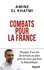 Combats pour la France. Moi, Amine El Khatmi, Français, musulman et laïc