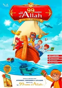 Les 99 Noms d’Allah pour aller au Paradis
