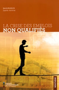 La crise des emplois non qualifiés