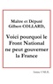 Amine Umlil - Maître et député Gilbert Collard, voici pourquoi le Front National ne peut gouverner la France.