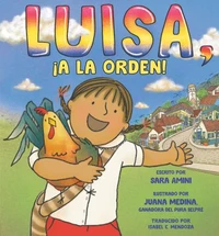 Luisa, ¡a la orden! (Luisa, at Your Service! Spanish Edition)