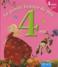 La grande histoire de mes 4 ans
