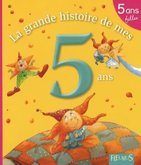 La grande histoire de mes 5 ans