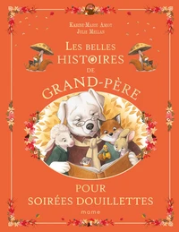 Les merveilleuses histoires de Grand-Père pour soirées douillettes