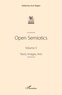 Amir Biglari - Open Semiotics - Volume 3, Texts, Images, Arts.