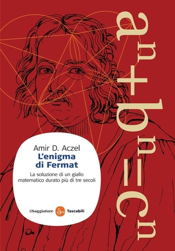 Amir D. Aczel - L'enigma di Fermat.
