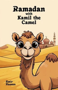 Ramadan with Kamil the Camel