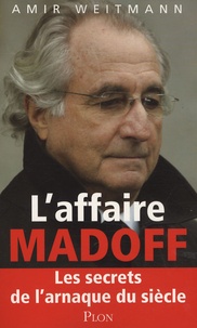 Amir Weitmann - L'affaire Madoff.