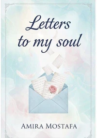 Letters to my soul