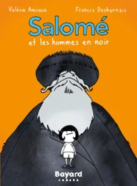 Salome et les hommes en noir