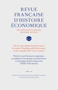 Théorie et performance empirique : paradigme économique et performance économique dans le long terme (XVIIIe-XXIe siècles)