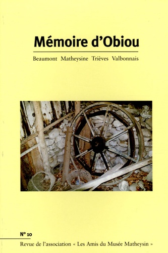 Pierre Barnola et Bernard de La Fayolle - Mémoire d'Obiou N° 10 : .