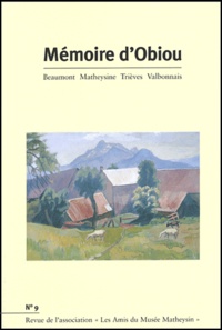Bernard de La Fayolle et Eric Marchand - Mémoire d'Obiou N° 9 : .