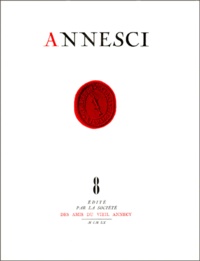 Paul Guichonnet - Annesci N° 8 : Annecy et l'Annexion.