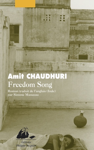 Amit Chaudhuri - Freedom Song.