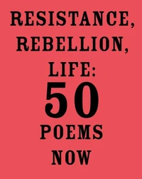 Resistance, Rebellion, Life