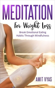  Amit Vyas - Meditation For Weight Loss.