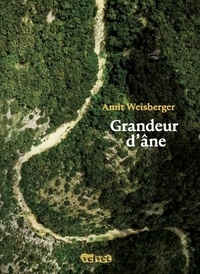 Téléchargements torrent gratuits pour les livres Grandeur d'âne par Amit Weisberger iBook CHM MOBI (Litterature Francaise)