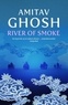 Amitav Ghosh - River of Smoke.