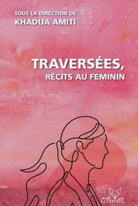 Traversées, récits au féminin